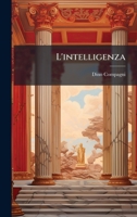 L'intelligenza (Italian Edition) 1024544052 Book Cover