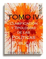 Clasificación y Tipologías de las Políticas Públicas (Spanish Edition) B0FGY59ZKQ Book Cover