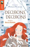 Oxford Reading Tree TreeTops Greatest Stories: Oxford Level 13: Decisions, Decisions 0198306016 Book Cover