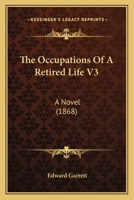 The Occupations of a Retired Life 1241368007 Book Cover