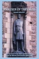 A Soldier of the Cross B08QLNTDWX Book Cover