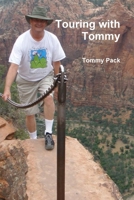 Touring with Tommy 130412634X Book Cover