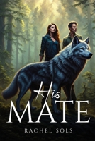 His Mate 1787993132 Book Cover