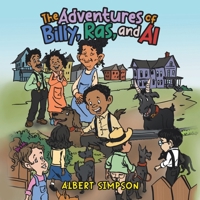 The Adventures Of Billy, Ras, and Al 168486609X Book Cover