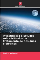 Investiga??o e Estudos sobre M?todos de Tratamento de Res?duos Biol?gicos 6205327082 Book Cover