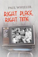 Right Place, Right Time 0996238646 Book Cover