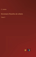 Diccionario filosofico de voltaire: Tomo 5 3368110012 Book Cover