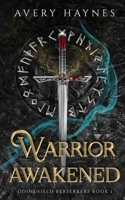 Warrior Awakened: A Fated Mates Paranormal Romance 1737971305 Book Cover