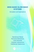 Wide-Band Slow-Wave Systems: Simulation and Applications 1138076112 Book Cover