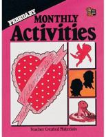 February Monthly Activities 1557341567 Book Cover