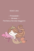 Sono Una Princesso Sirena Perfetta Sorella Maggiore: Libro da disegno per bambini. Regala una sorella maggiore o una futura sorella maggiore. Disegno, B08HJ5DHZ7 Book Cover