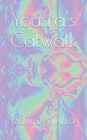 Yousra's Catwalk B08B7KVLYN Book Cover