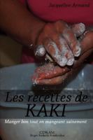 Les recettes de Kaki (French Edition) 1326710990 Book Cover
