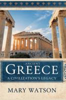 Ancient Greece: A Civilization's Legacy B0G3WCDYMM Book Cover