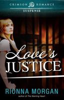 Love's Justice 1440555788 Book Cover