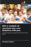 Miti e modelli di successo per una didattica efficace (Italian Edition) 6630377575 Book Cover