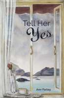 Tell Her Yes 1956285040 Book Cover