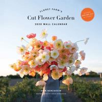Floret Farm's Cut Flower Garden 2020 Wall Calendar: 1452172927 Book Cover
