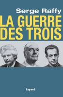 La guerre des Trois 2213627452 Book Cover