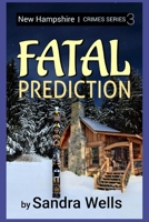 FATAL PREDICTION B08LNJJ519 Book Cover