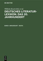 Deutsches Literatur-Lexikon: Das 20. Jahrhundert: Biographisches-Bibliographisches Handbuch 3908255015 Book Cover