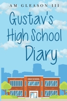 Gustav's High School Diary 1800744862 Book Cover