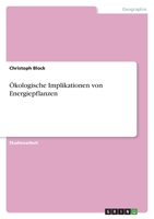 Ökologische Implikationen von Energiepflanzen 3346686914 Book Cover