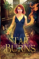 Star Burns (Games of the Gods) B0H829YCGG Book Cover