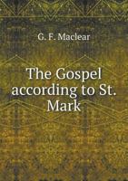 The Gospel According to St Mark 1149380063 Book Cover