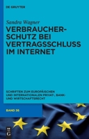 Verbraucherschutz Bei Vertragsschluss im Internet: Ein Vergleich Zwischen Englischem und Deutschem Recht 3899497759 Book Cover