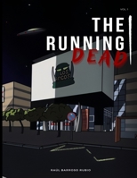 The Running Dead: Volumen 1 B0BRM2QKXC Book Cover