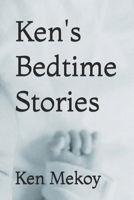 Ken's Bedtime Stories (Ken's Short Stories) B0F4XQV5YK Book Cover