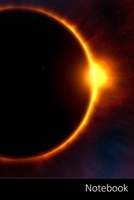 Notebook: Eclipse, Crepúsculo, Luna, Sol Cuaderno / Diario / Libro de escritura / Notas - 6 x 9 pulgadas (15.24 x 22.86 cm), 110 páginas, superficie brillante. 171320441X Book Cover
