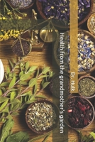 Health from the grandmother's garden null Book Cover