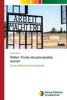 Hitler: Fruto da psicopatia social 6202404787 Book Cover