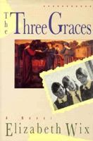 The Three Graces 093914929X Book Cover