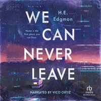 We Can Never Leave 1250853656 Book Cover