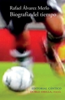 Biografía del tiempo 8494137867 Book Cover