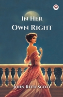 In Her Own Right 1511571330 Book Cover