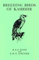 Breeding Birds of Kashmir 0195625625 Book Cover