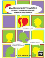 Practica de Conversacion 1: Spanish Conversation Practice 1 1517109728 Book Cover