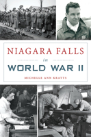 Niagara Falls in World War II 1467137375 Book Cover
