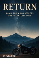 Return: The Colefield Redemption Series B0FSSJSR1H Book Cover