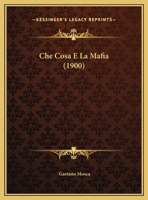 Che cosa è la mafia 1500243566 Book Cover