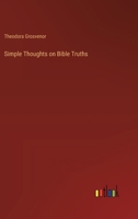 Simple Thoughts on Bible Truths 3368187767 Book Cover