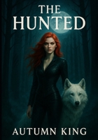The Hunted B0F933F2KF Book Cover