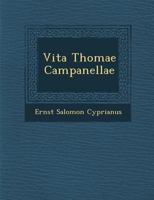 Vita Thomae Campanellae 1249992400 Book Cover