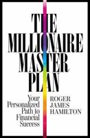 The Millionaire Master Plan: Your Personalized Path to Financial Success 1455583995 Book Cover