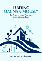 Leading Magnanimously 1636986714 Book Cover