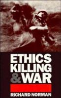 Ethics, Killing and War 0521455537 Book Cover